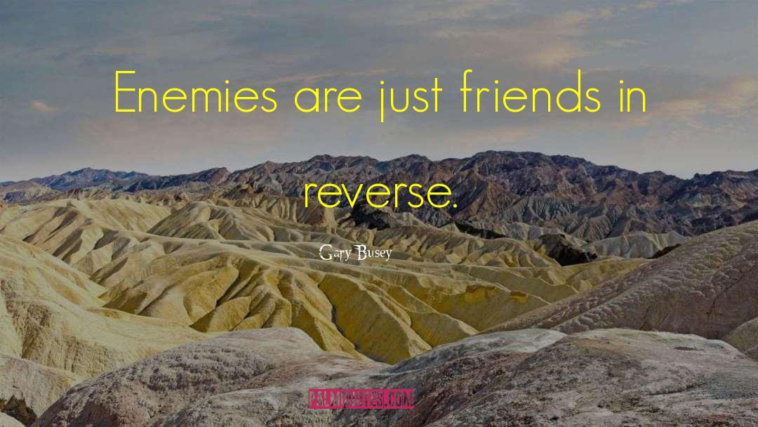 Just Friends quotes by Gary Busey