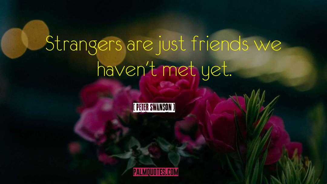 Just Friends quotes by Peter Swanson