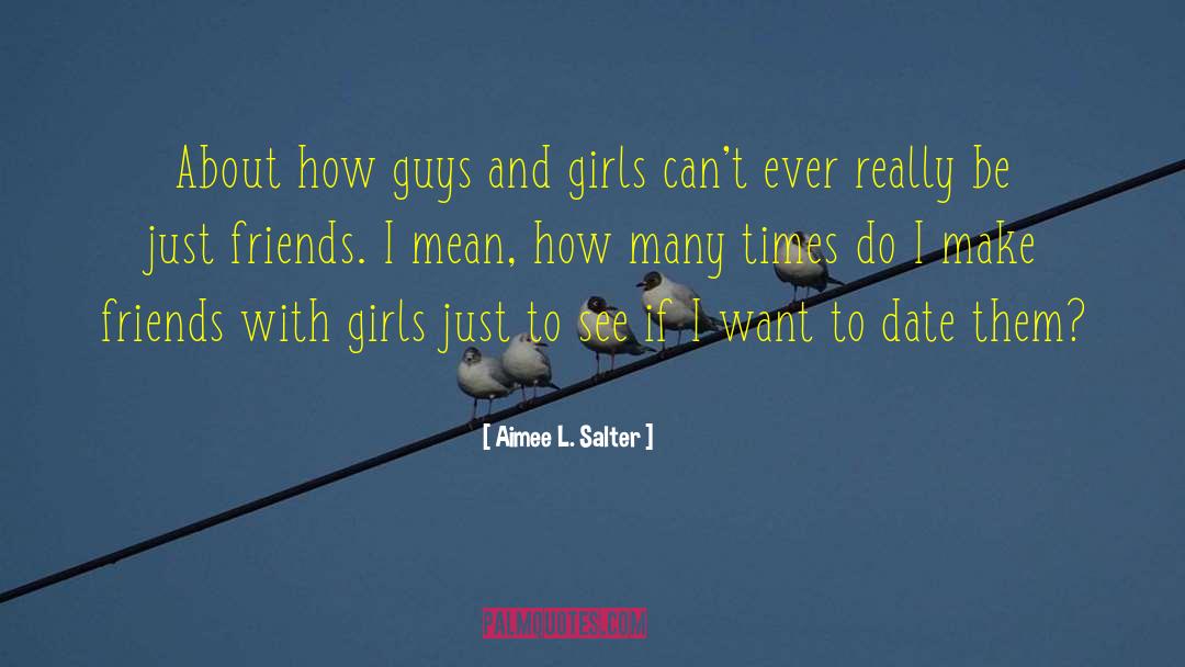 Just Friends quotes by Aimee L. Salter