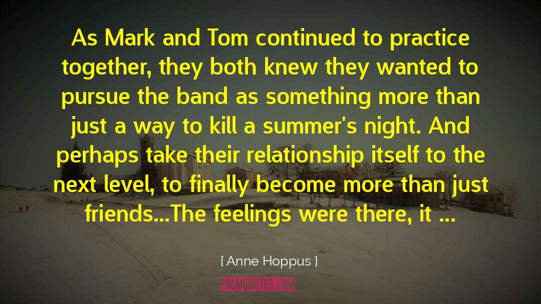 Just Friends quotes by Anne Hoppus