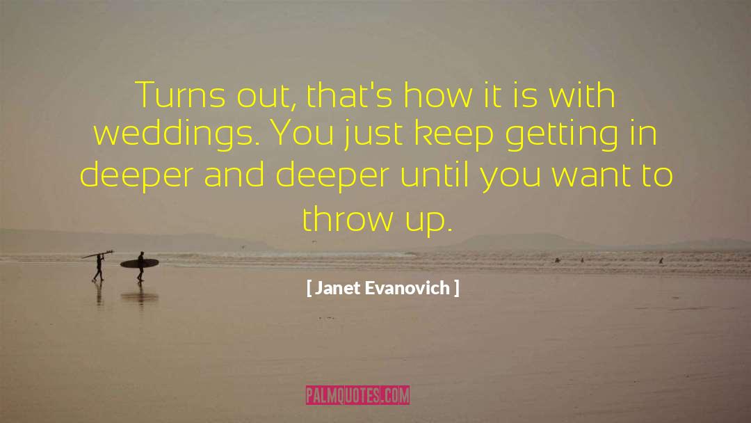 Just Getting Married quotes by Janet Evanovich