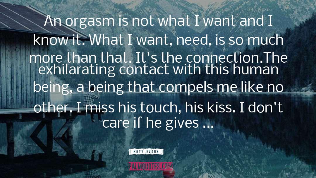 Just Give Me A Chance quotes by Katy Evans