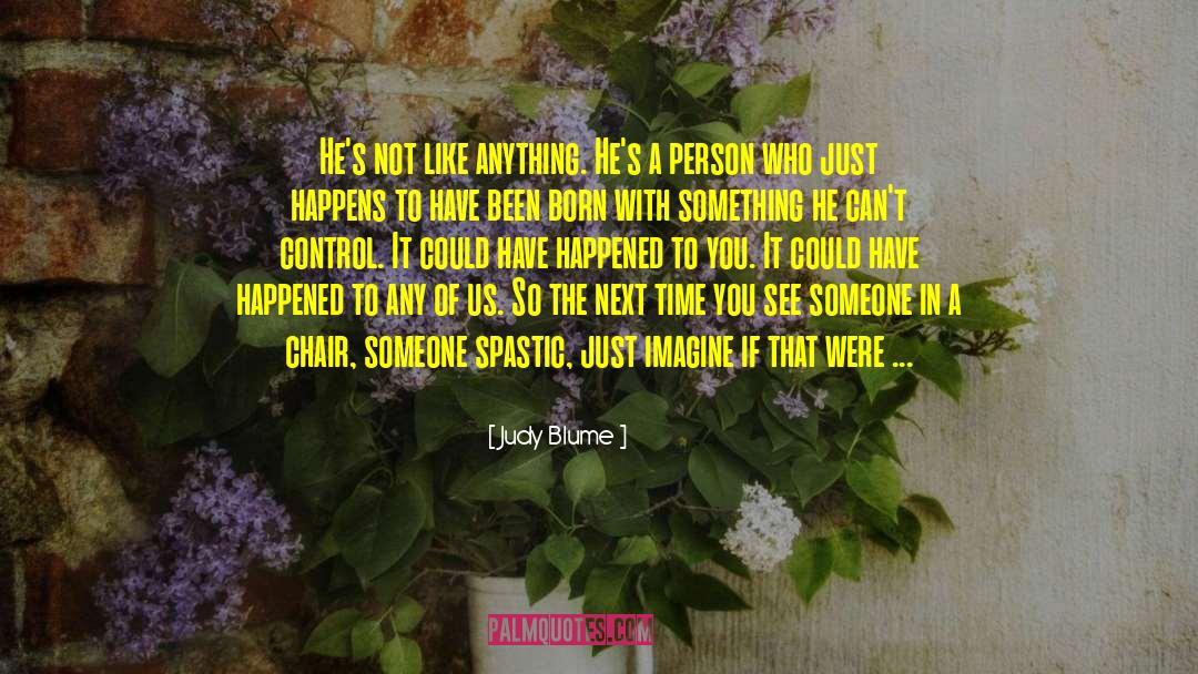 Just Imagine quotes by Judy Blume
