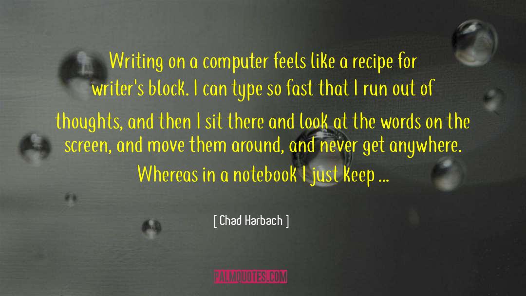Just Keep Moving Forward quotes by Chad Harbach