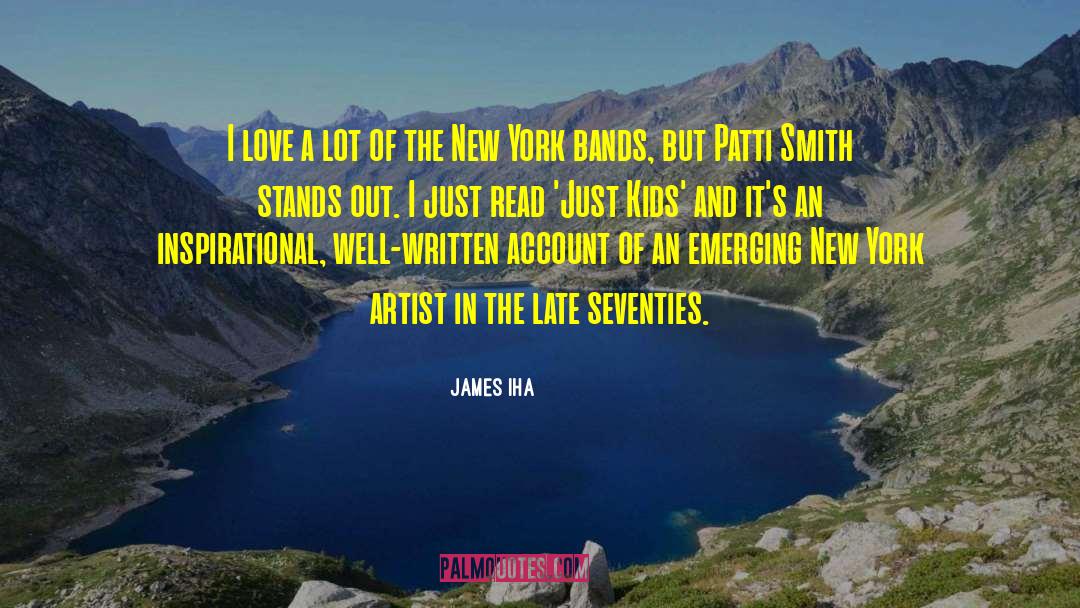 Just Kids quotes by James Iha