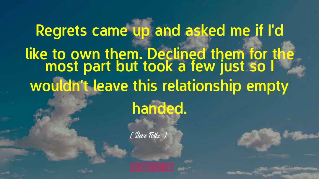 Just Leave Me Alone quotes by Steve Toltz