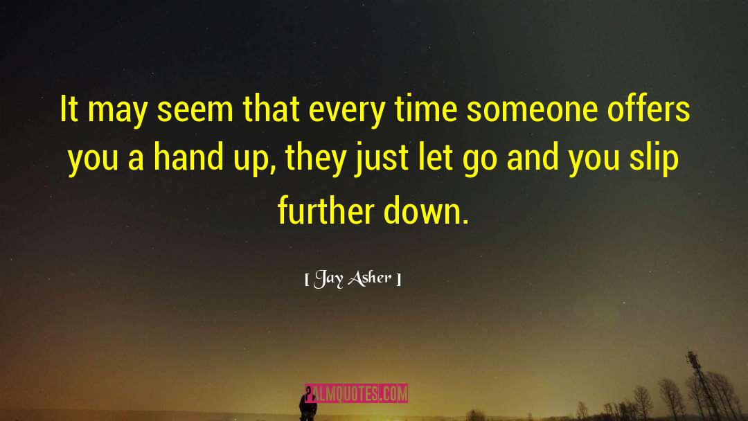 Just Let Go quotes by Jay Asher