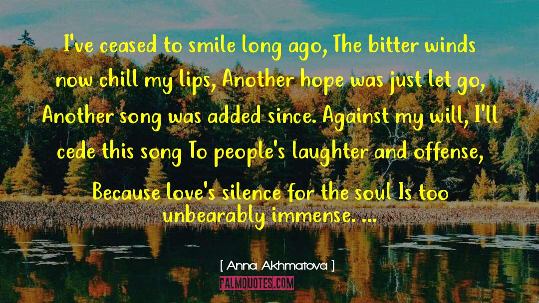 Just Let Go quotes by Anna Akhmatova