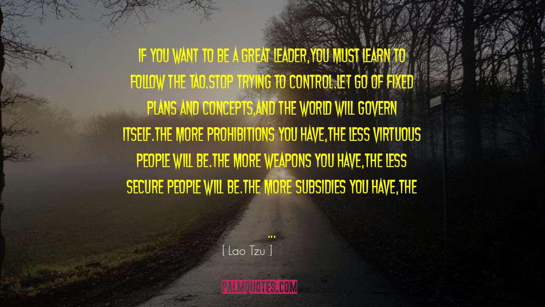 Just Let Go quotes by Lao Tzu