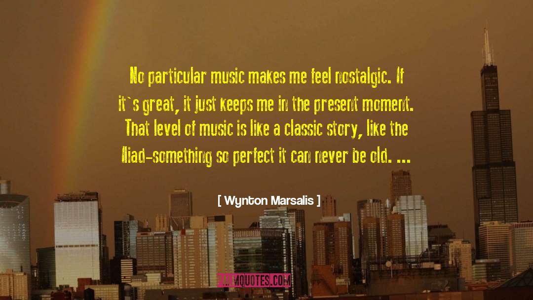 Just Like Heaven quotes by Wynton Marsalis