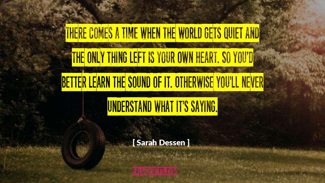 Just Litsen quotes by Sarah Dessen