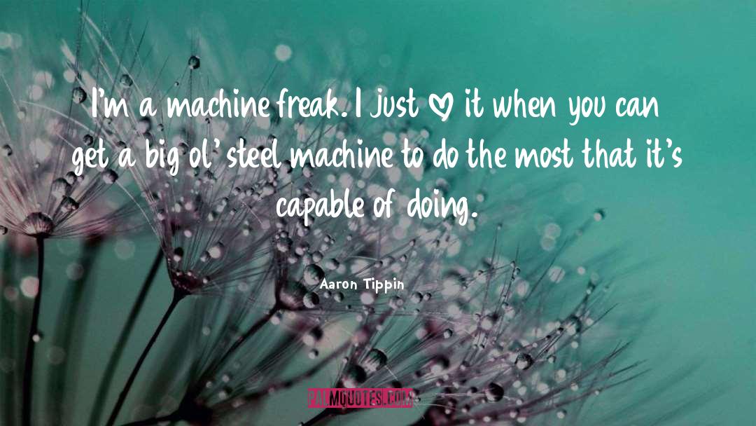 Just Love It quotes by Aaron Tippin