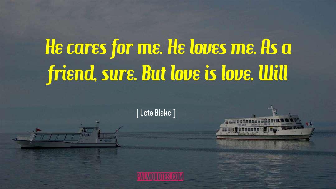 Just Love Me quotes by Leta Blake