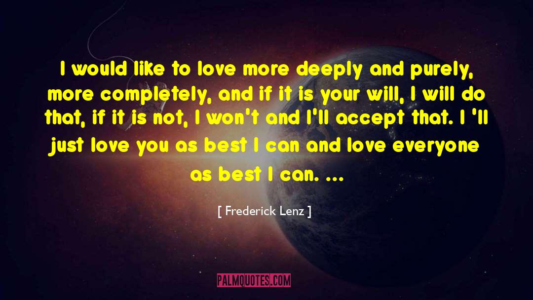 Just Love quotes by Frederick Lenz