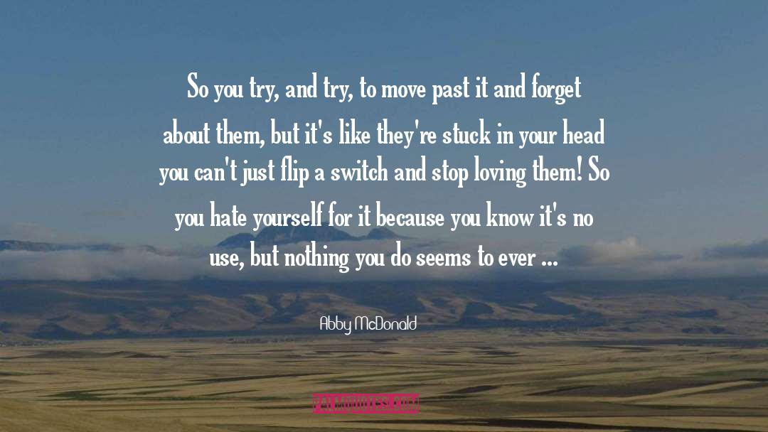 Just Move On quotes by Abby McDonald