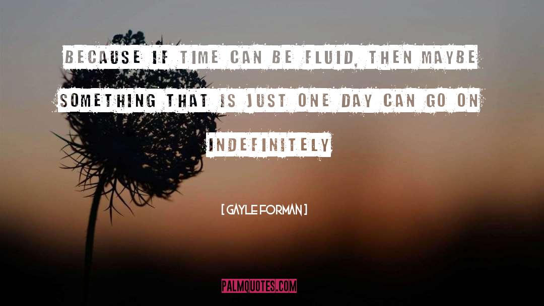 Just One Day quotes by Gayle Forman