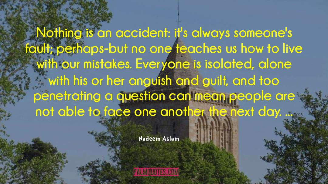 Just One Day quotes by Nadeem Aslam