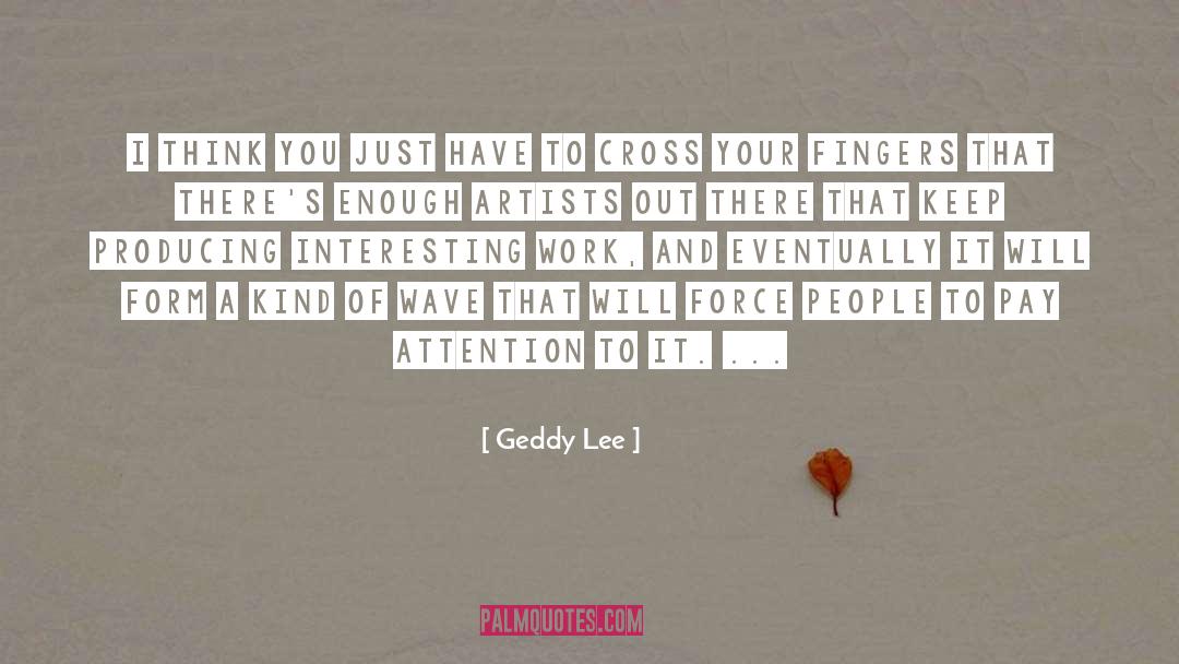 Just People Posen quotes by Geddy Lee