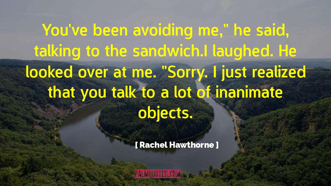 Just Realized quotes by Rachel Hawthorne