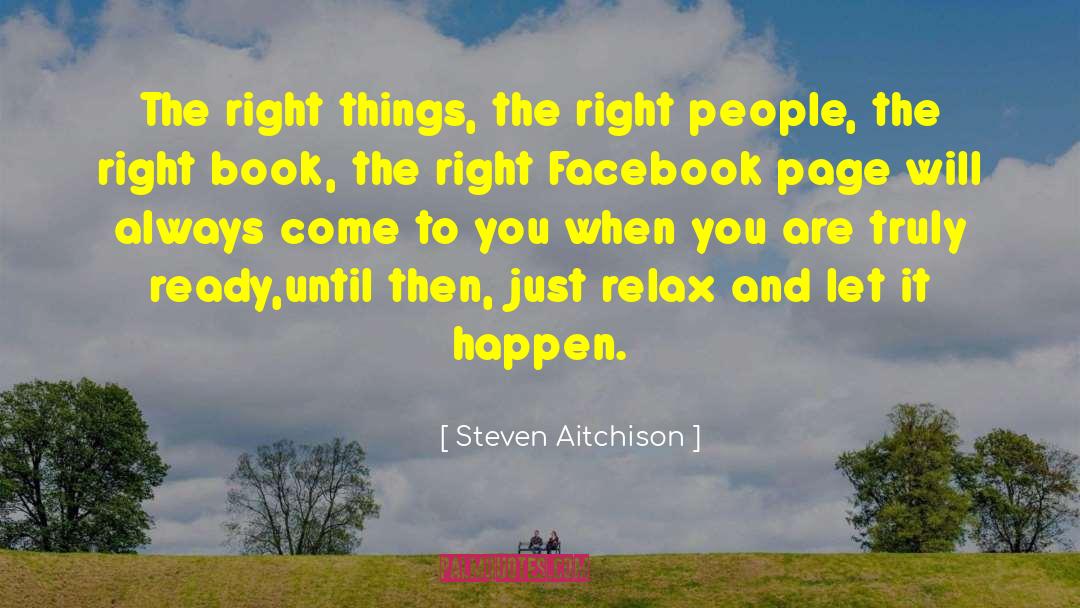 Just Relax quotes by Steven Aitchison