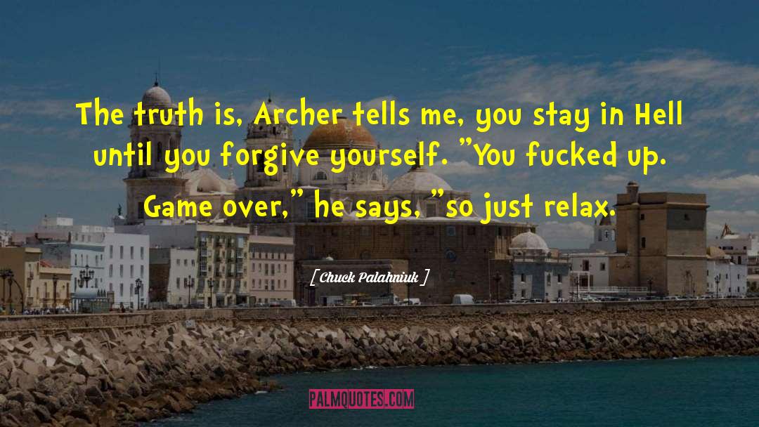 Just Relax quotes by Chuck Palahniuk