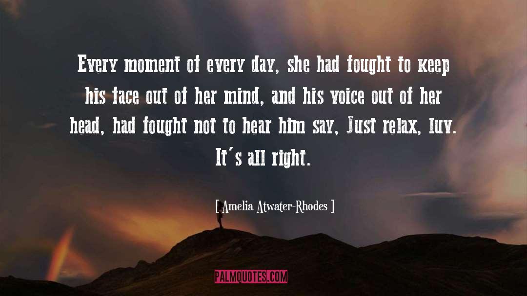 Just Relax quotes by Amelia Atwater-Rhodes