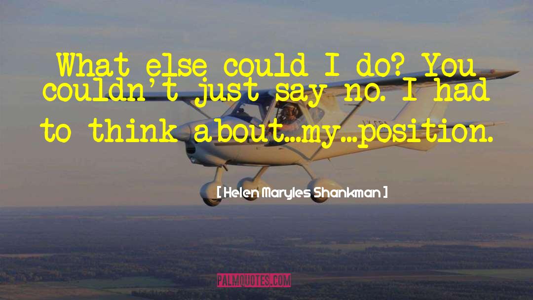 Just Say No quotes by Helen Maryles Shankman