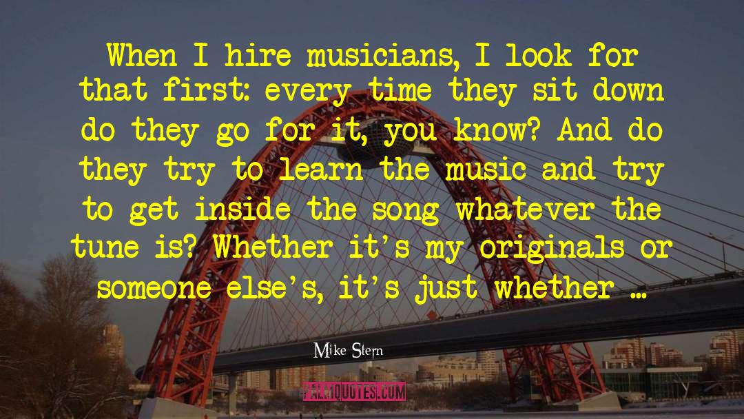 Just Sit And Be quotes by Mike Stern