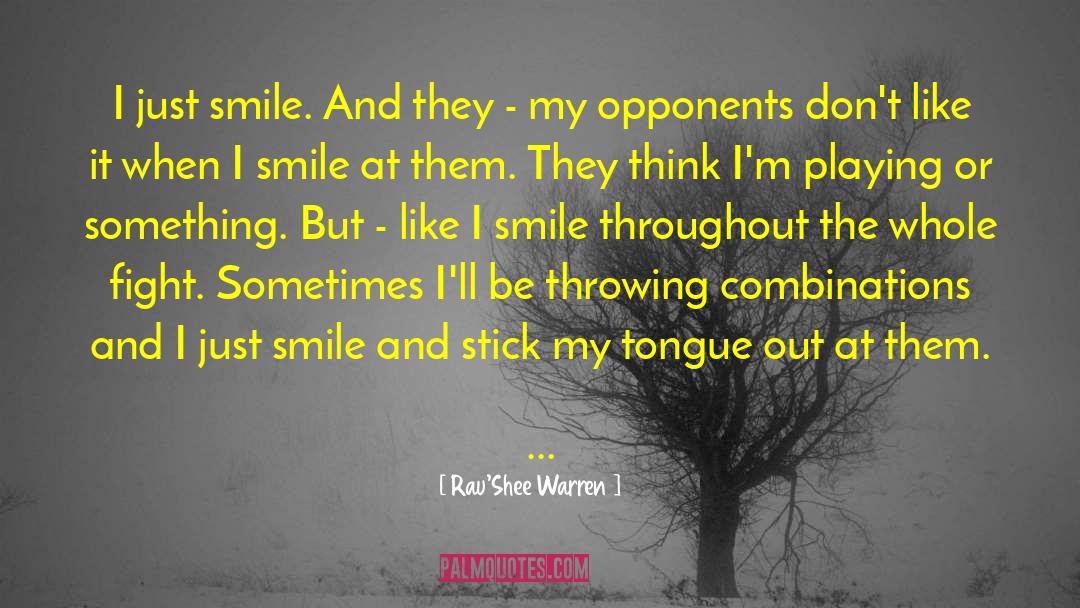 Just Smile quotes by Rau'Shee Warren