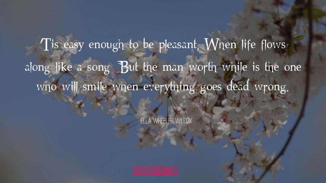 Just Smile quotes by Ella Wheeler Wilcox