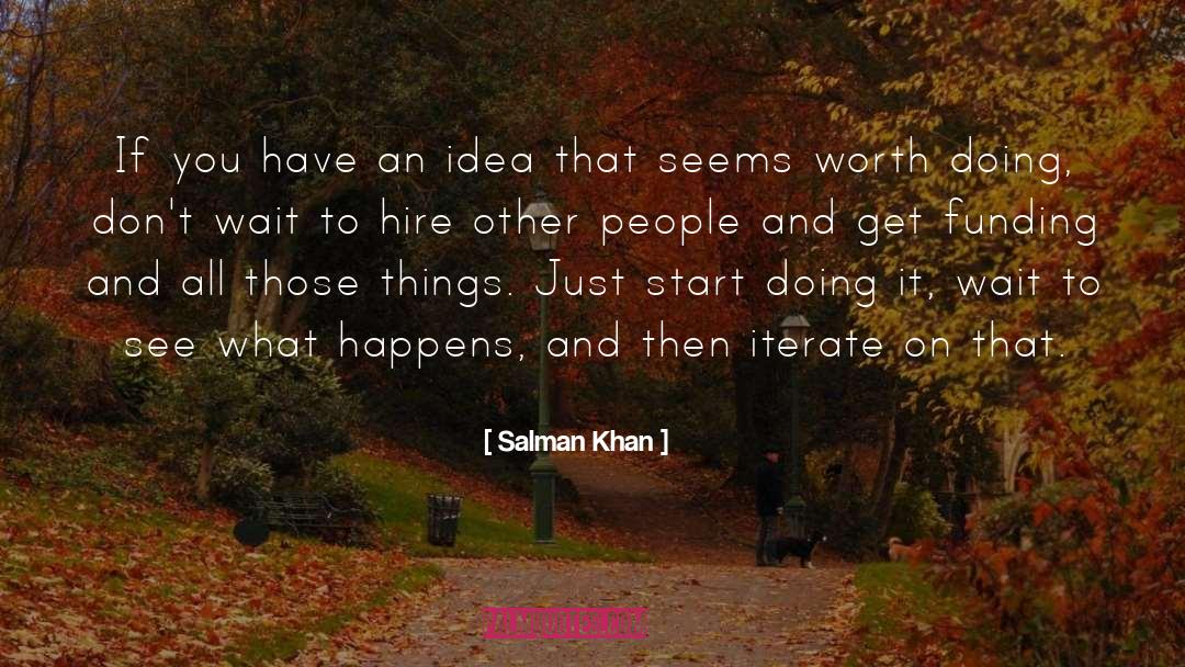 Just Start quotes by Salman Khan