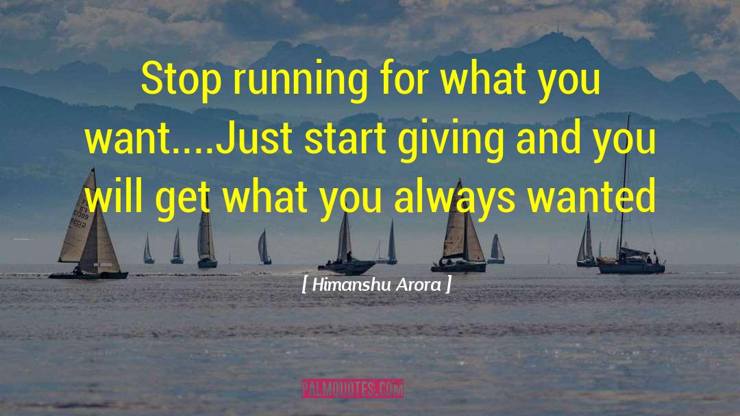 Just Start quotes by Himanshu Arora