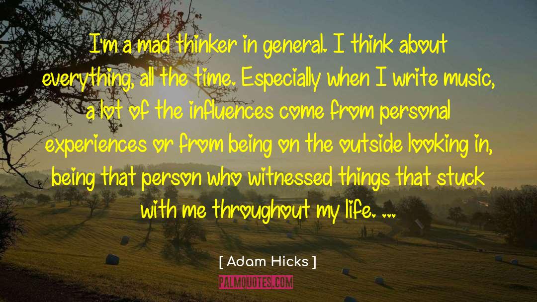 Just Stuck With quotes by Adam Hicks