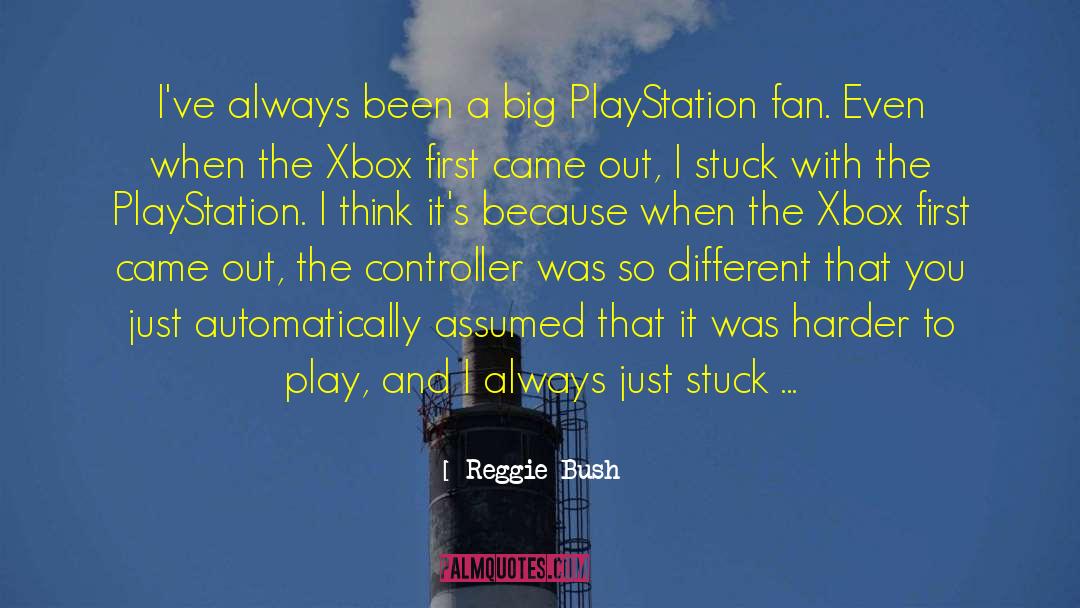 Just Stuck With quotes by Reggie Bush