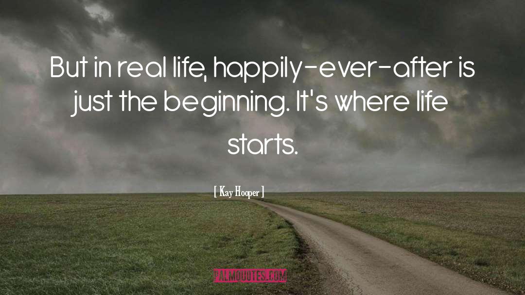 Just The Beginning quotes by Kay Hooper