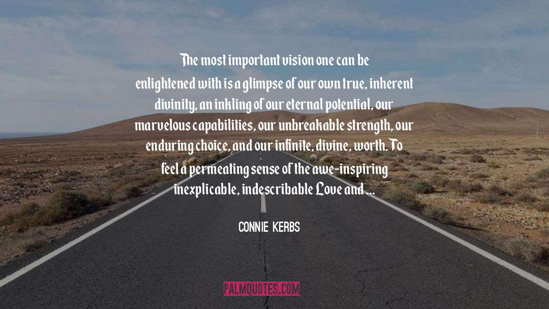 Just The Beginning quotes by Connie Kerbs