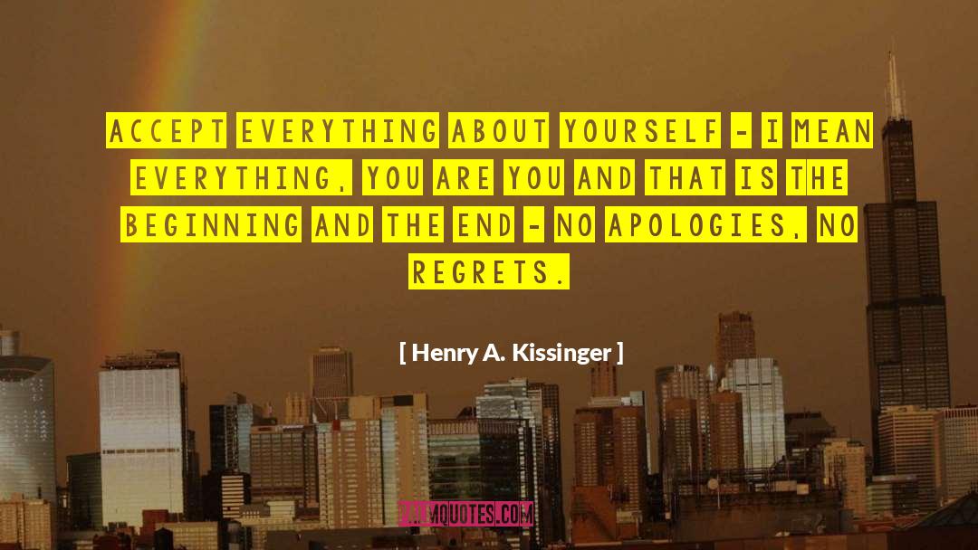 Just The Beginning quotes by Henry A. Kissinger