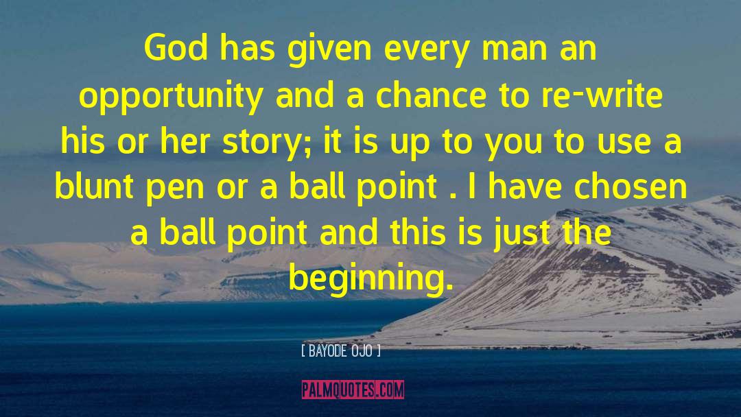 Just The Beginning quotes by Bayode Ojo