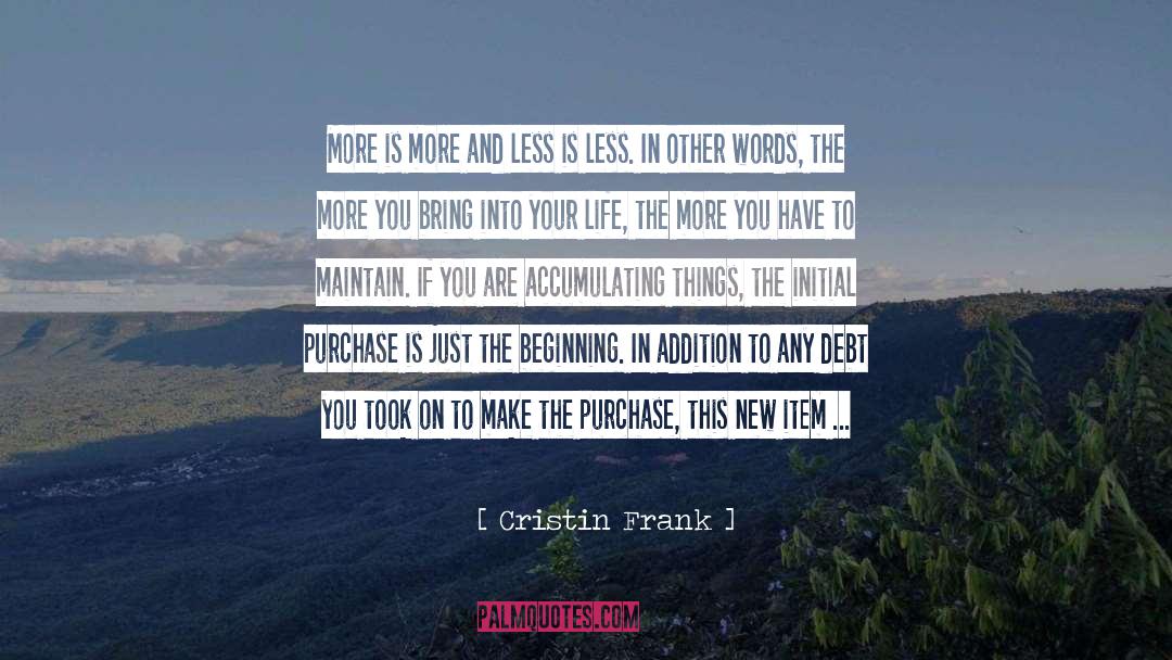 Just The Beginning quotes by Cristin Frank