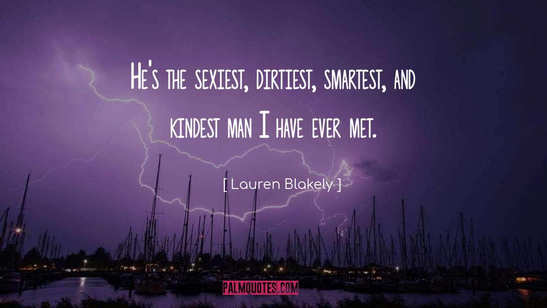 Just The Sexiest Man Alive quotes by Lauren Blakely