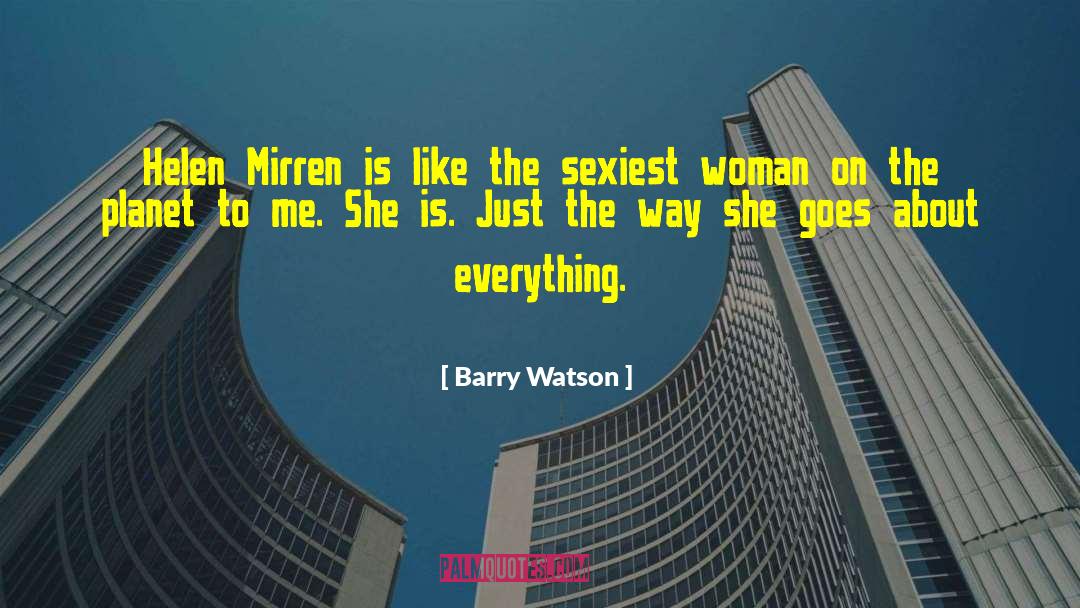 Just The Sexiest Man Alive quotes by Barry Watson