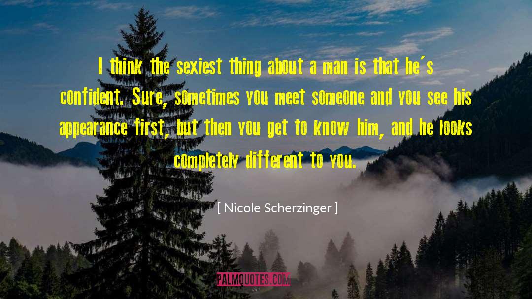 Just The Sexiest Man Alive quotes by Nicole Scherzinger