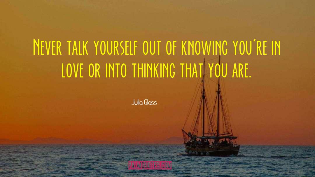Just Thinking Of You quotes by Julia Glass