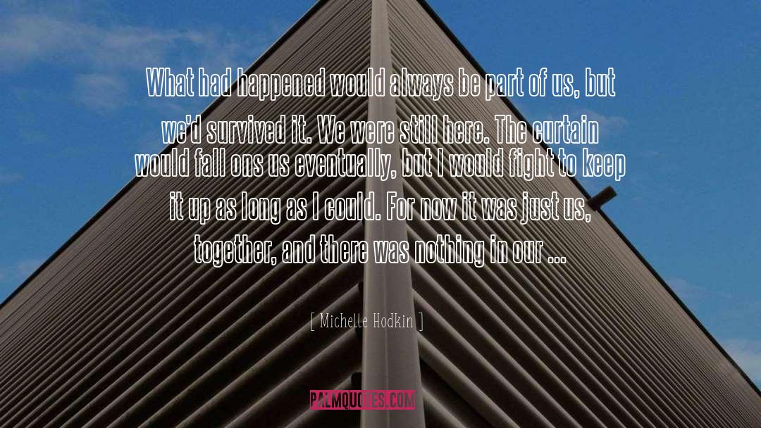 Just Us quotes by Michelle Hodkin