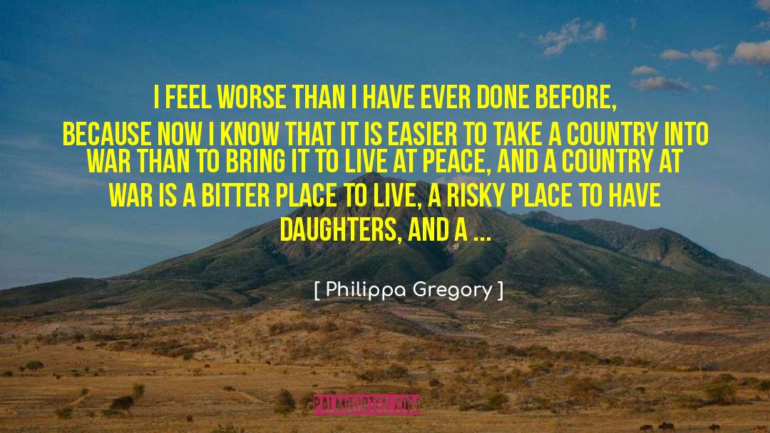 Just War quotes by Philippa Gregory