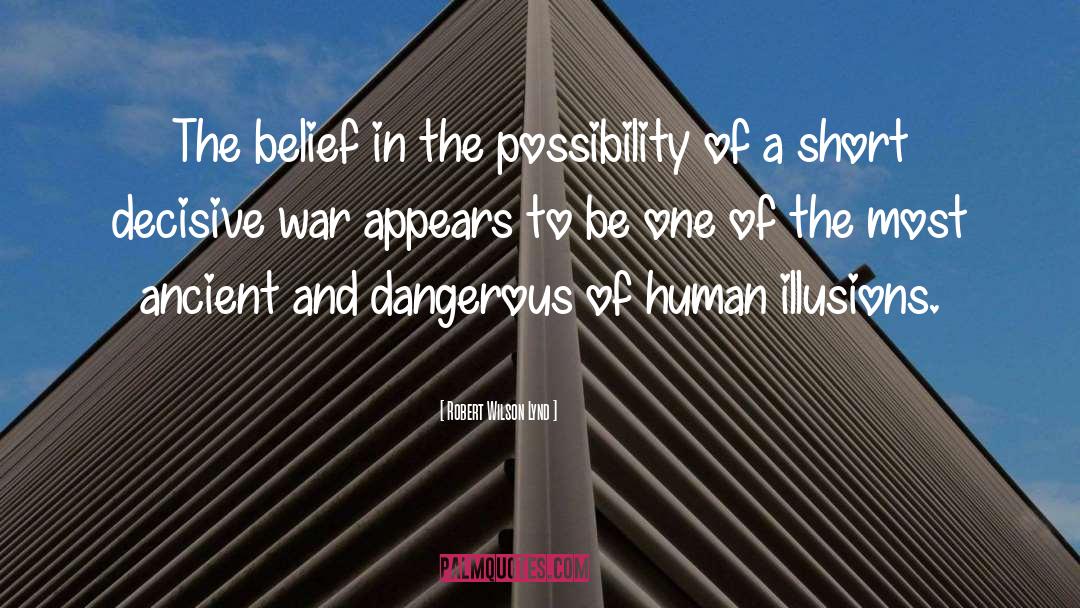 Just War quotes by Robert Wilson Lynd