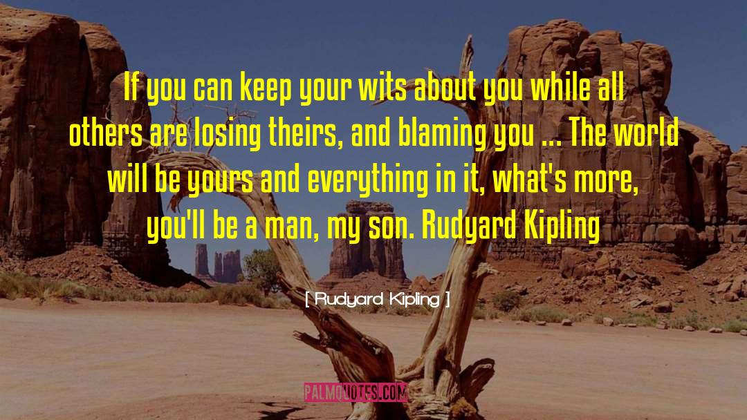 Just Worksvictim Blaming quotes by Rudyard Kipling