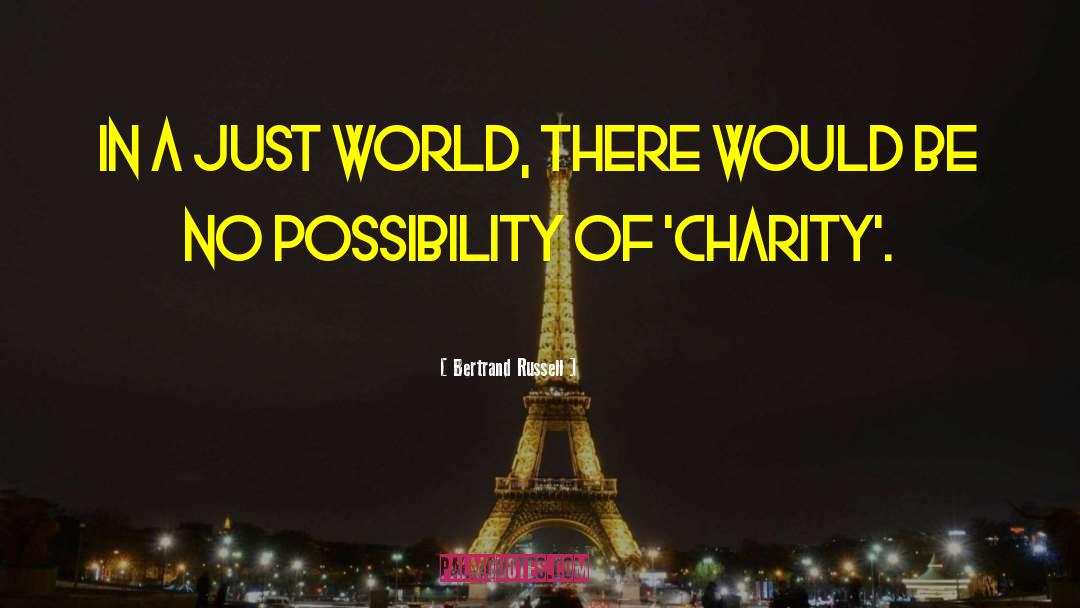 Just World quotes by Bertrand Russell