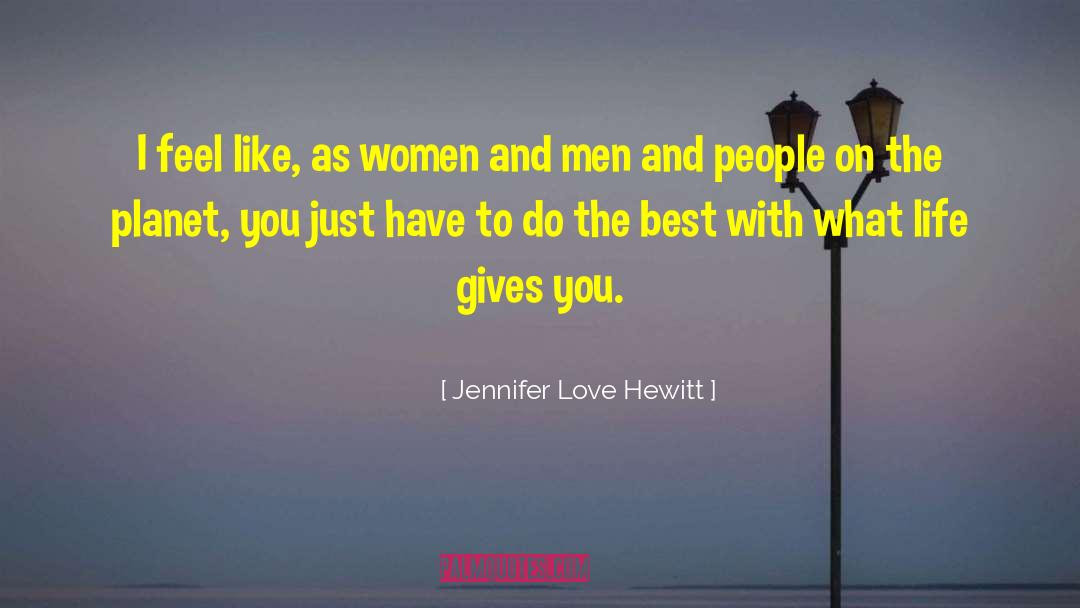Just You And I quotes by Jennifer Love Hewitt