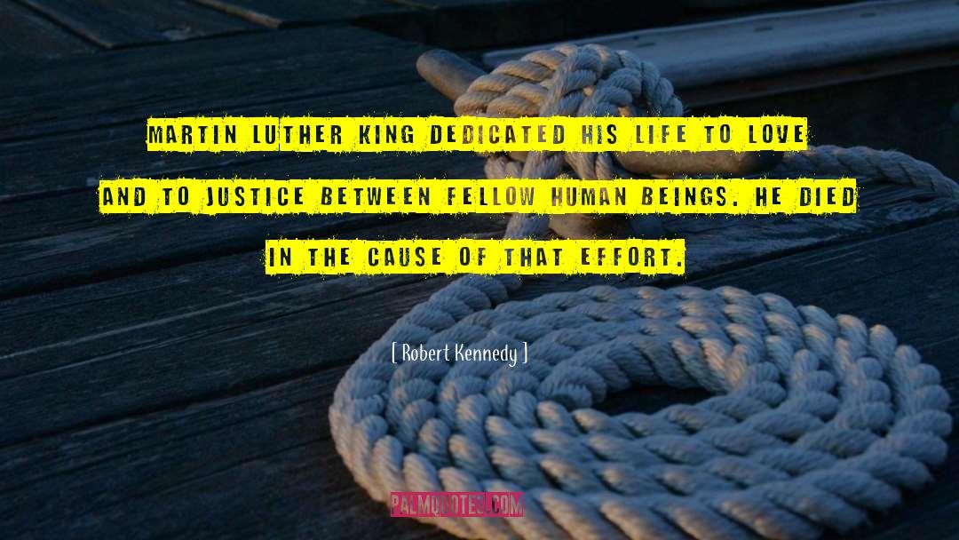 Justice Also quotes by Robert Kennedy